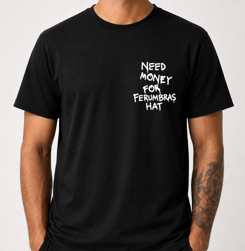 Need Money For Ferumbras Hat - No Peito - Imagem 4