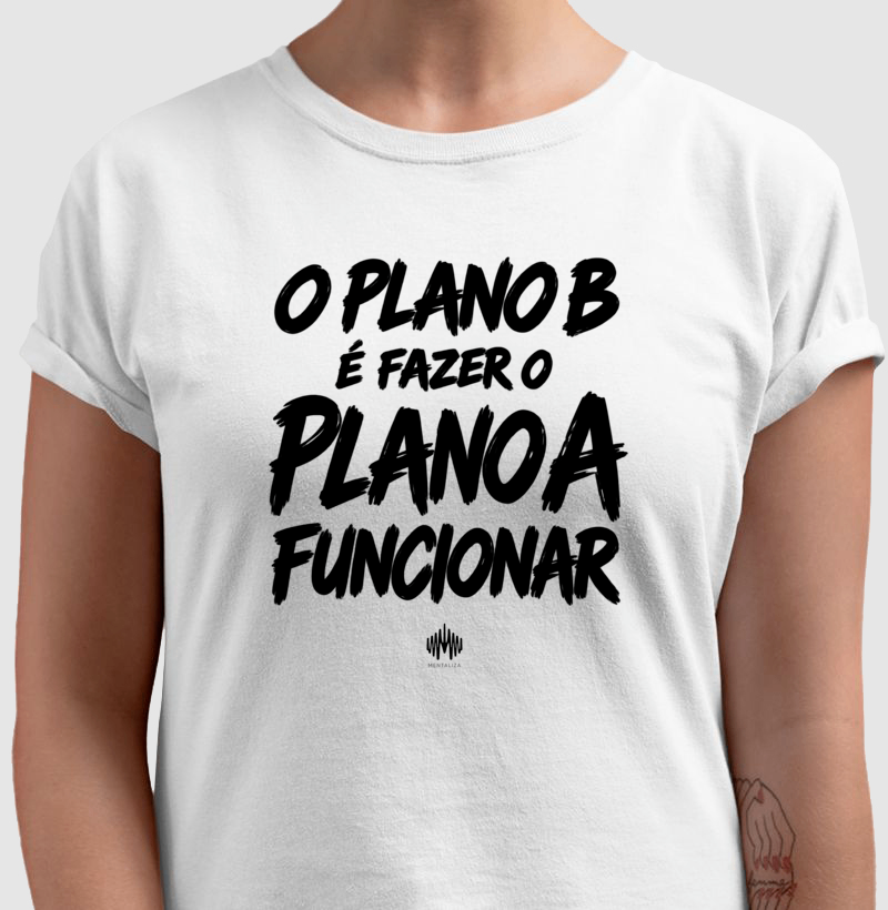 O Plano B É Fazer o Plano A Funcionar - Imagem 3