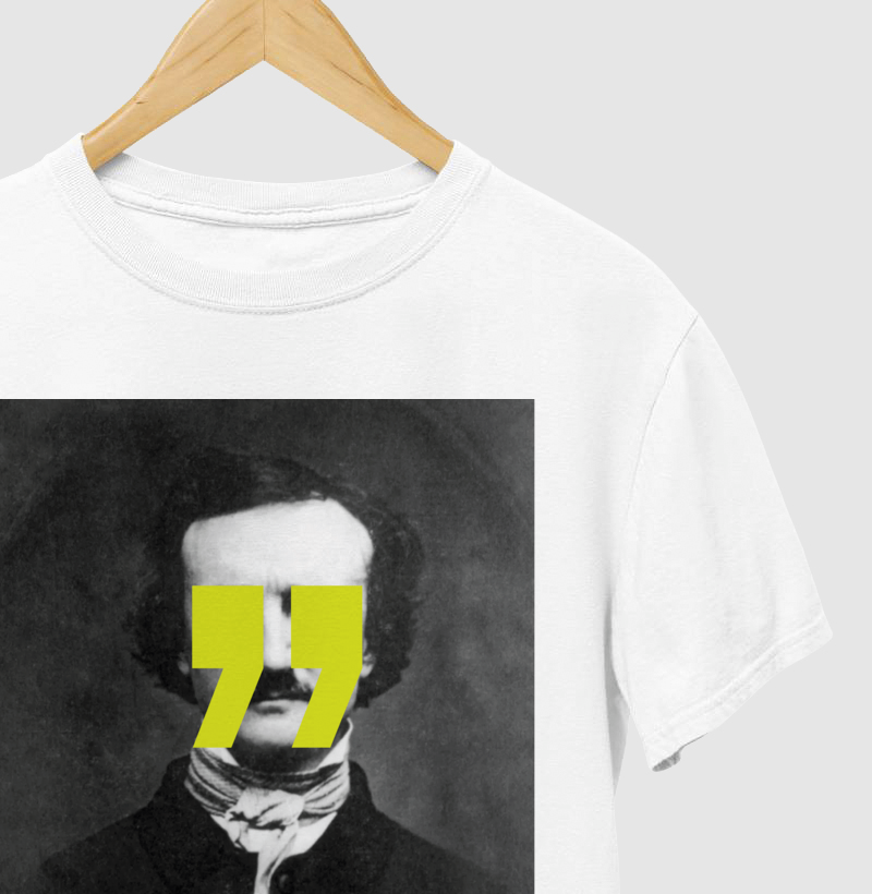 Camiseta Algodão Peruano - Edgar Allan Poe Quote - Imagem 4