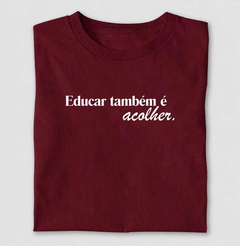 Camiseta Educar Também é Acolher - Imagem 4