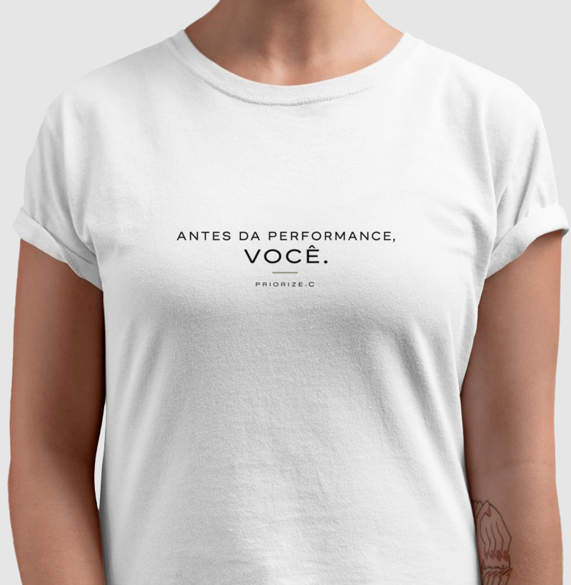 Camiseta PRIORIZE.C | Antes da Performance, Você. - Imagem 2