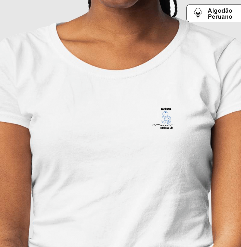 Camiseta Algodão Peruano Paciência, eu chego lá! - Imagem 3