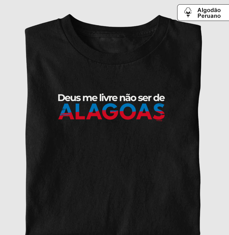 Deus Me Livre Não Ser De Alagoas - Imagem 2