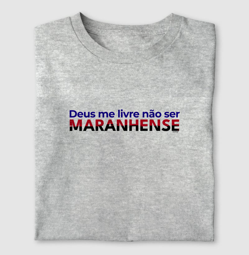 Deus Me Livre Não Ser Maranhense - Imagem 3