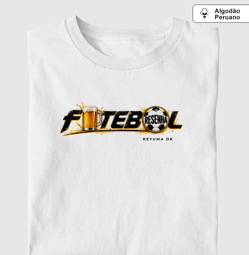 "Futebol Resenha" - Futebol - Camiseta Algodão Peruano Masculina, Feminina e Babylook - Imagem 4