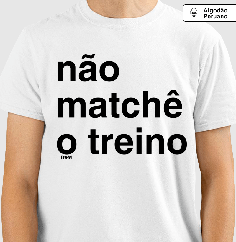 Camiseta Peruano Não Matchê o Treino (masculina e feminina) - Imagem 3