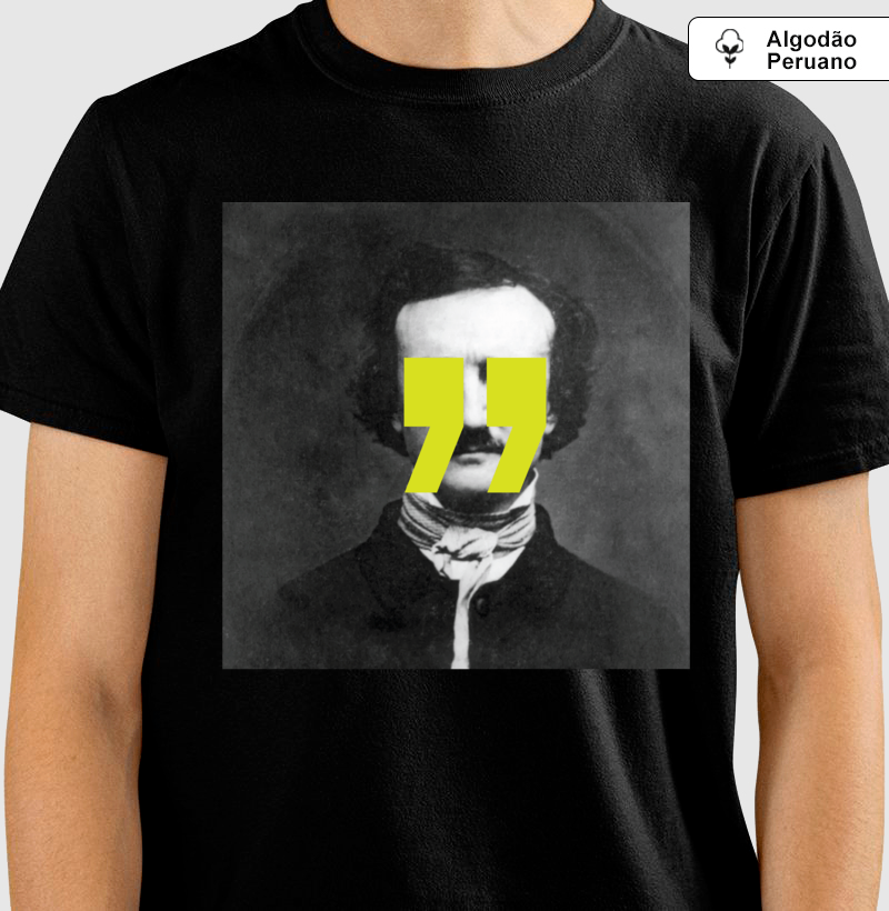 Camiseta Algodão Peruano - Edgar Allan Poe Quote - Imagem 2