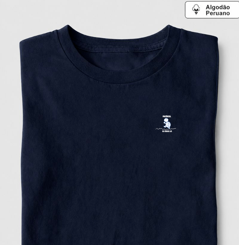 Camiseta Algodão Peruano Paciência, eu chego lá! - Imagem 2
