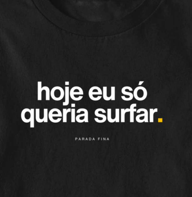 hoje eu só queria surfar. - Imagem 2
