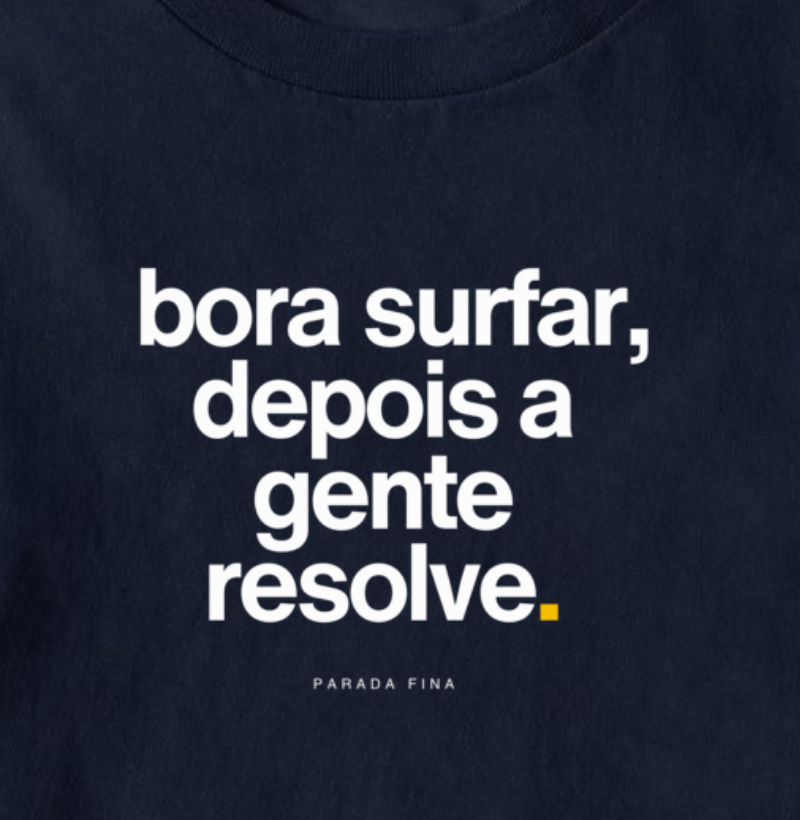bora surfar, depois a gente resolve. - Imagem 2