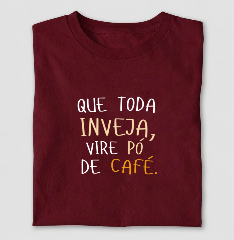 Que toda inveja, se torne pó de café - Imagem 3