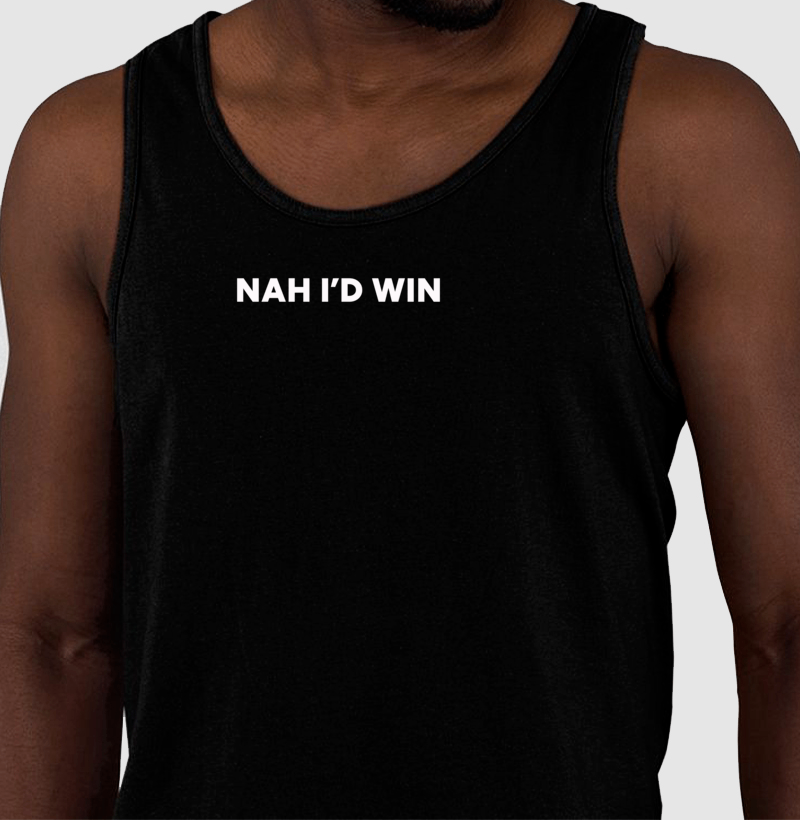 Nah I'd Win - Imagem 3