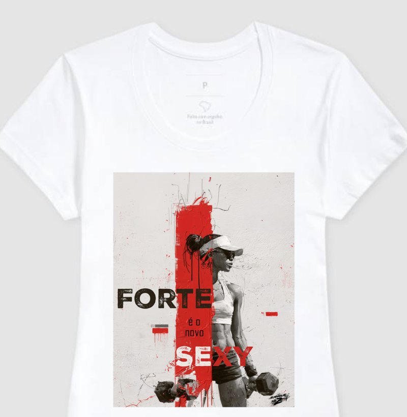 "FORTE é o novo SEXY" 03 - Imagem 4
