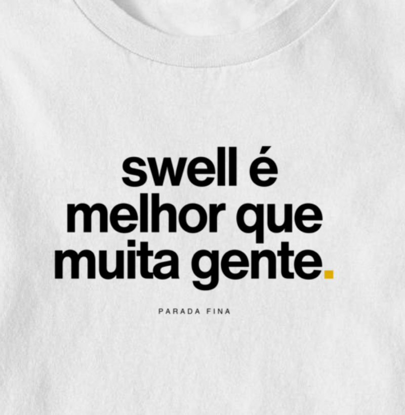 swell é melhor que muita gente. - Imagem 2