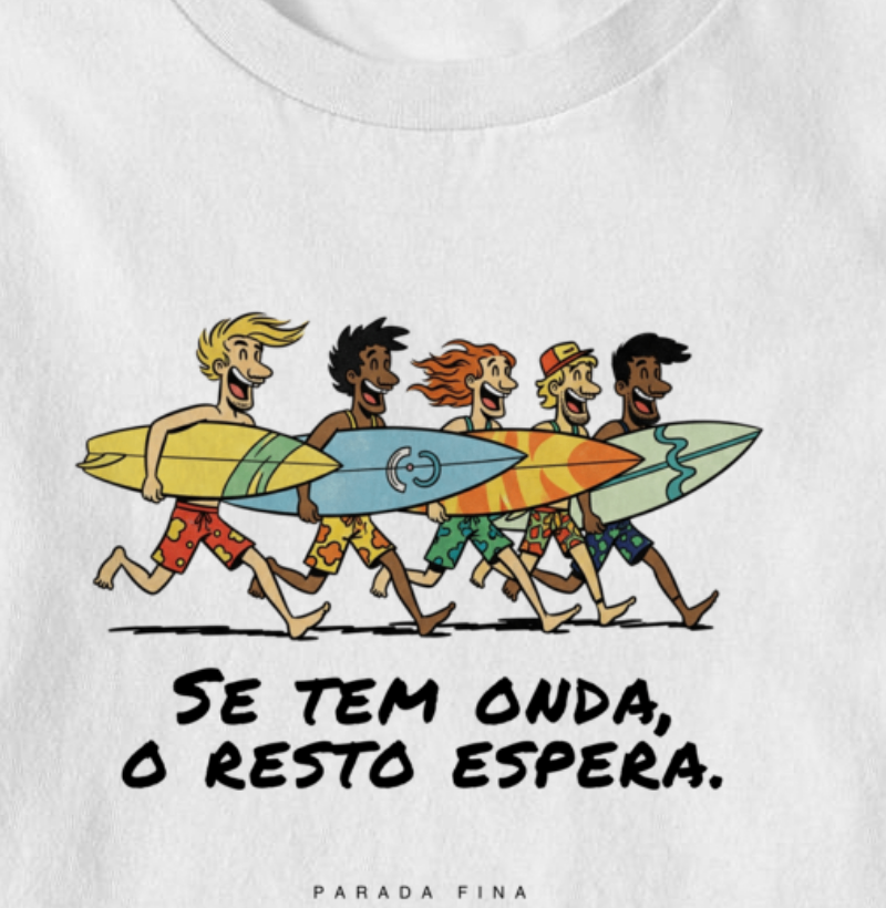 se tem onda, o resto espera. - Imagem 2