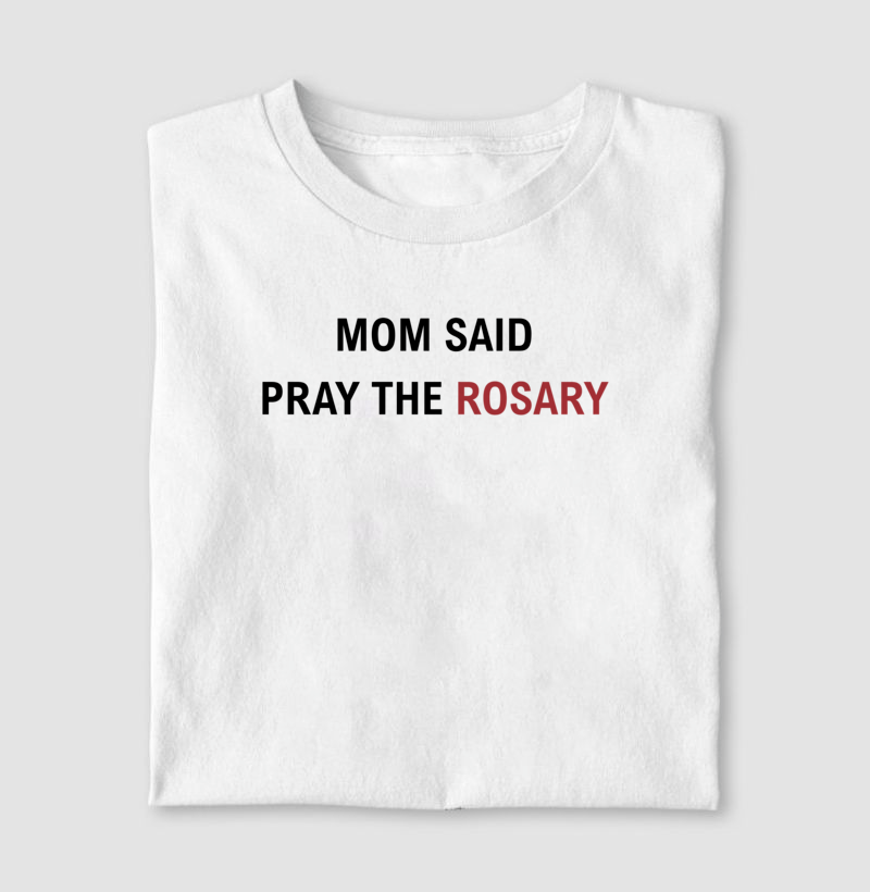 Babylook | Mom Said Pray The Rosary - Imagem 3