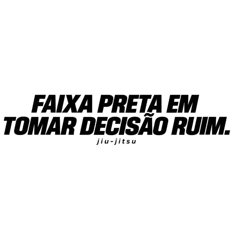 FAIXA PRETA EM TOMAR DECISÃO RUIM. - Imagem 2