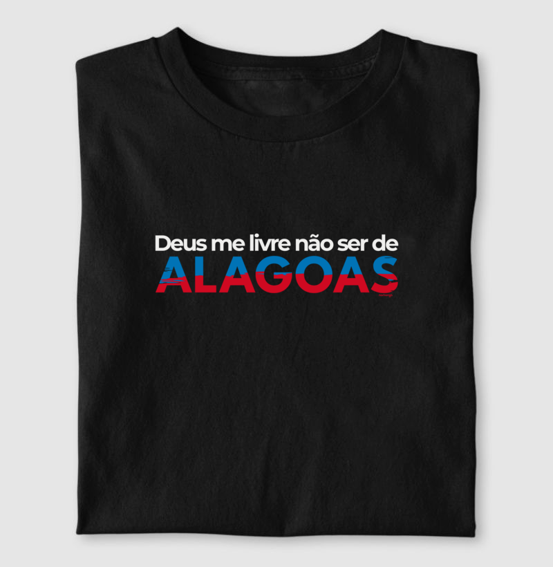 Deus Me Livre Não Ser De Alagoas - Imagem 4