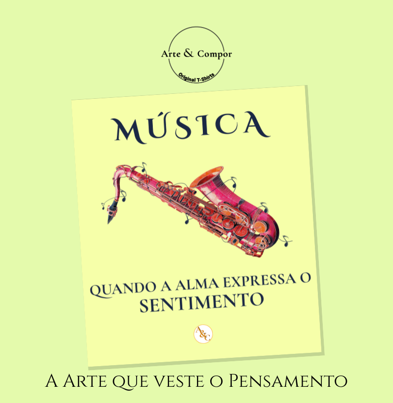 Camiseta Música, o Sentimento da Alma | Arte para Vestir - Imagem 4