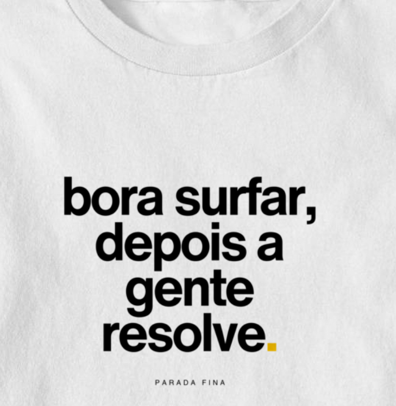 bora surfar, depois a gente resolve. - Imagem 2