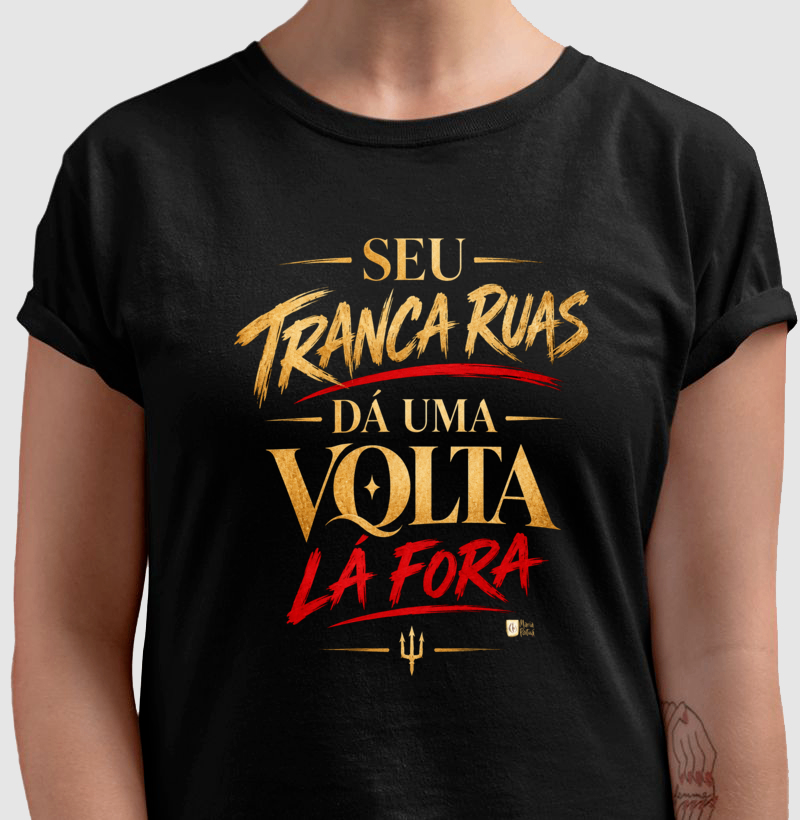 Seu Tranca Ruas Dá Uma Volta Lá Fora Frase Maria Patuá - Imagem 3
