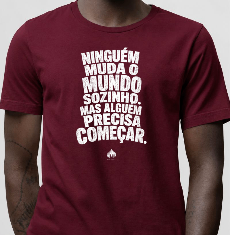 Ninguém Muda o Mundo Sozinho. Mas Alguém Precisa Começar. - Imagem 4