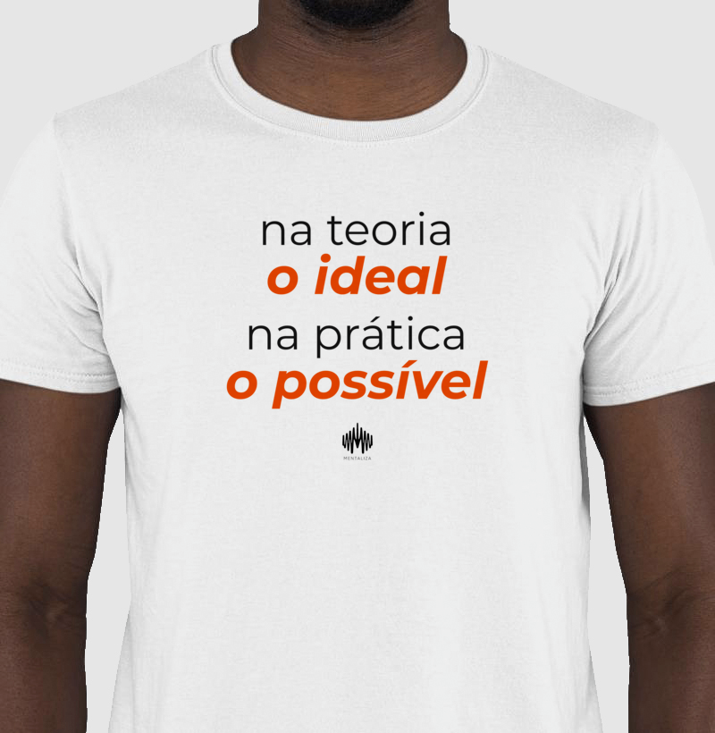 Na teoria, o ideal. Na prática, o possível. - Imagem 4