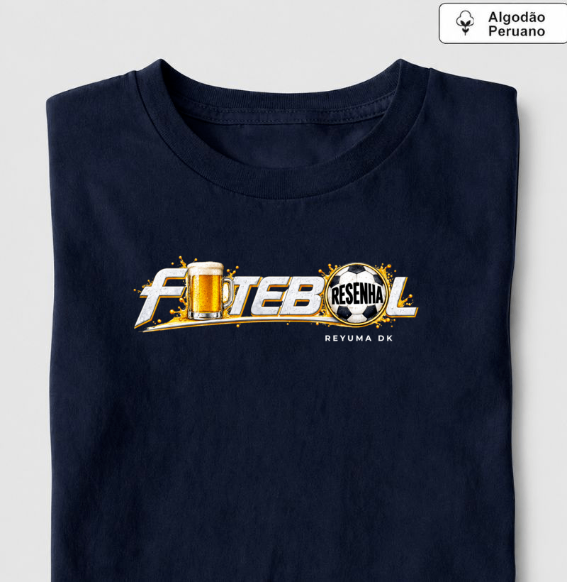 "Futebol Resenha" - Futebol - Camiseta Algodão Peruano Masculina, Feminina e Babylook - Imagem 3
