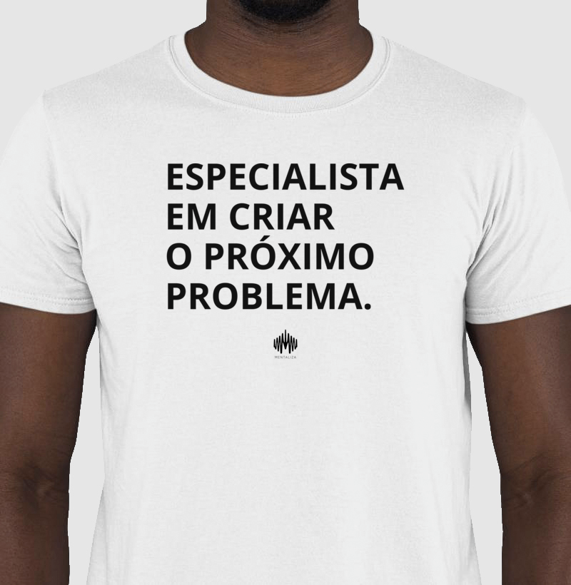 Especialista em criar o próximo problema. - Imagem 3