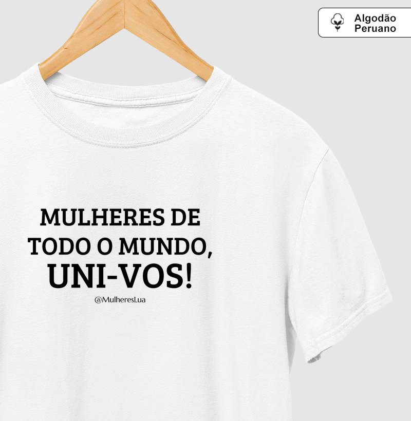 Mulheres do mundo todo, UNI-VOS!