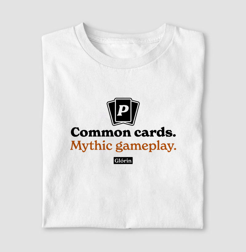 Common cards. Mythic gameplay.
