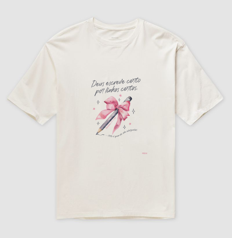 Camiseta Oversized Algodão com Estampa - Deus Escreve Certo