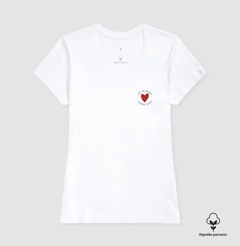 T-SHIRT PIMA FEMININA LET ME HEART CHOOSE JESUS
