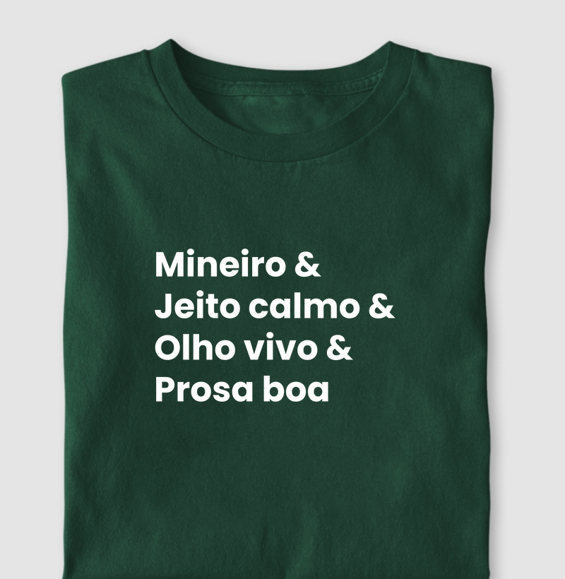 Mineiro & Jeito calmo & Olho vivo & Prosa boa