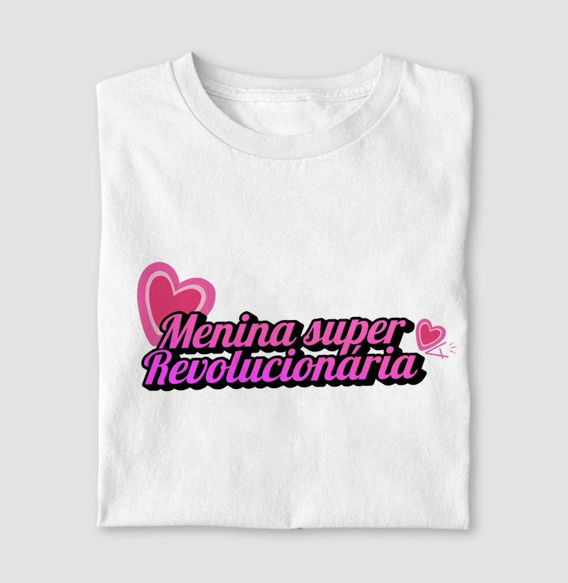 Camiseta menina super revolucionária