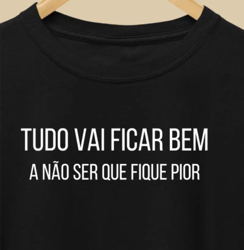 Tudo vai ficar bem a nao ser 