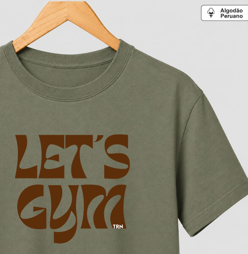 Camiseta Algodão Peruano LET'S GYM – TRN | Camiseta Premium Fitness para Academia