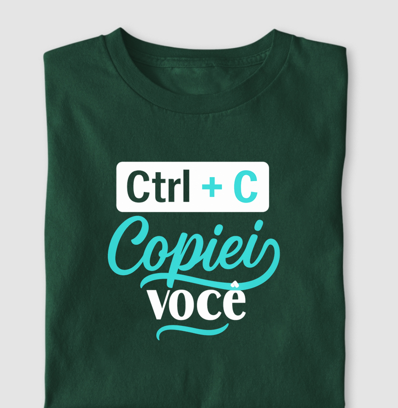 CTRL + C, Copiei Você