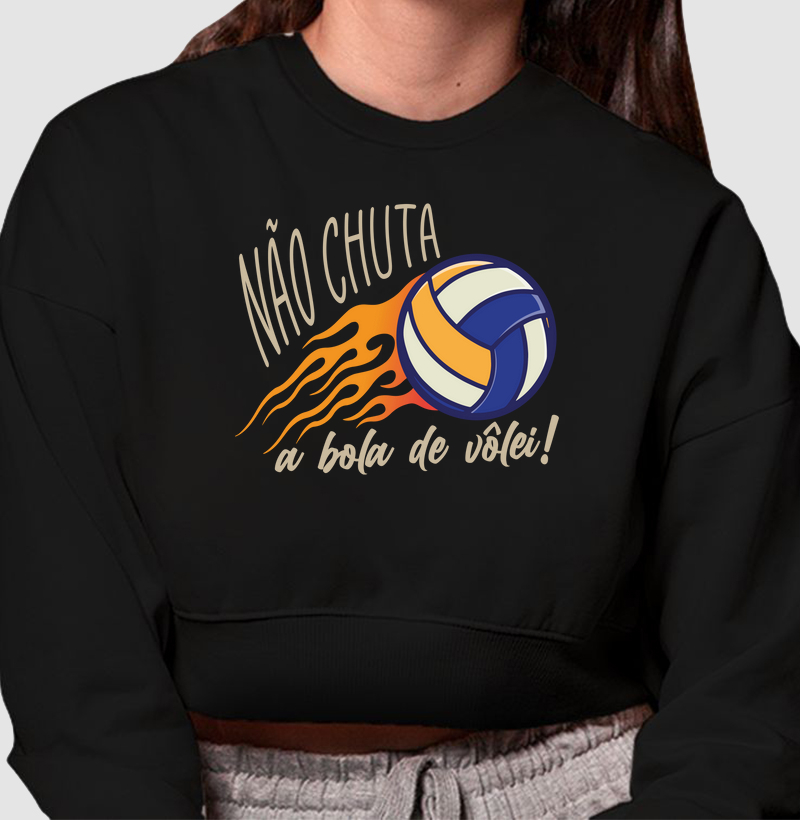 Não chuta a bola de Vôlei!