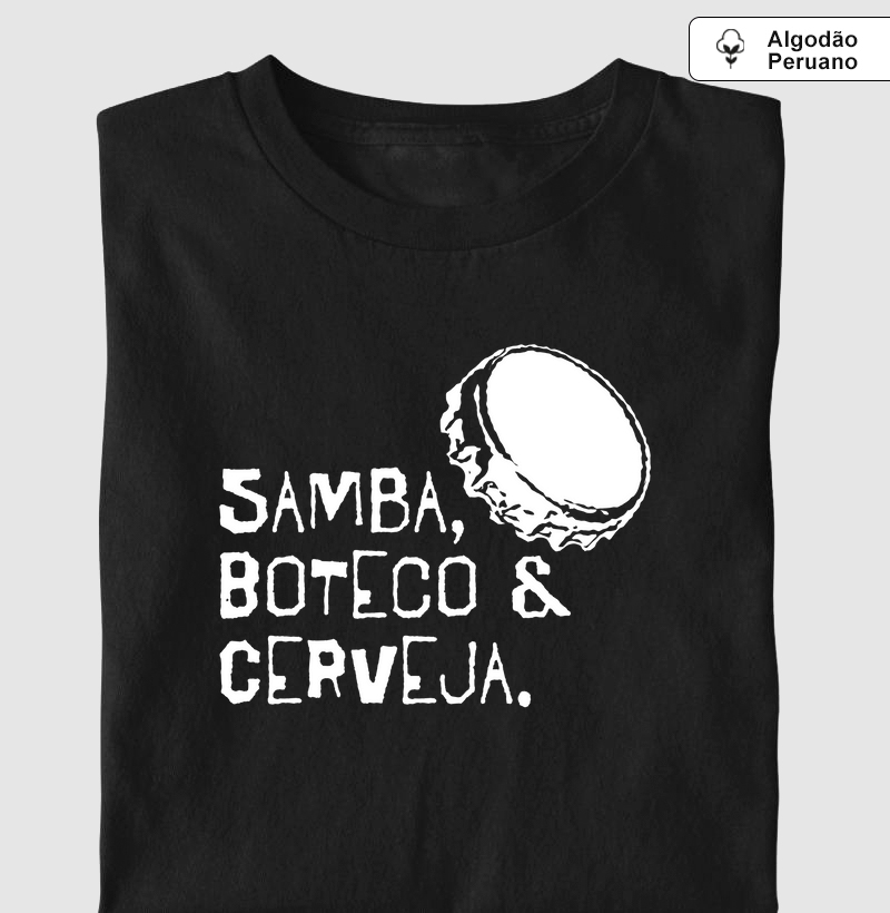 Camiseta Algodão Peruano - Samba, Boteco & Cerveja