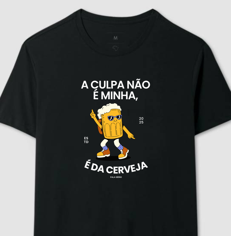 A culpa não é minha, é da cerveja