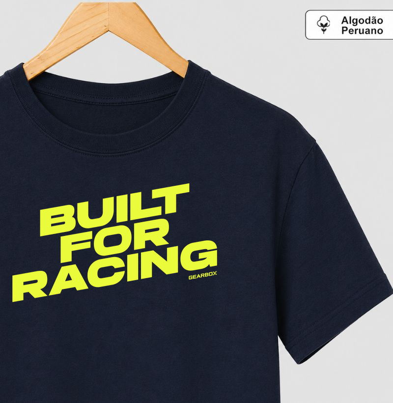 BUILT FOR RACING - Camiseta Algodão Peruano