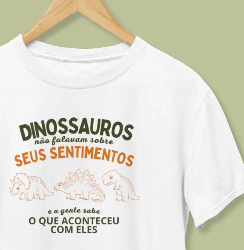 Camiseta | Dinos tem sentimentos