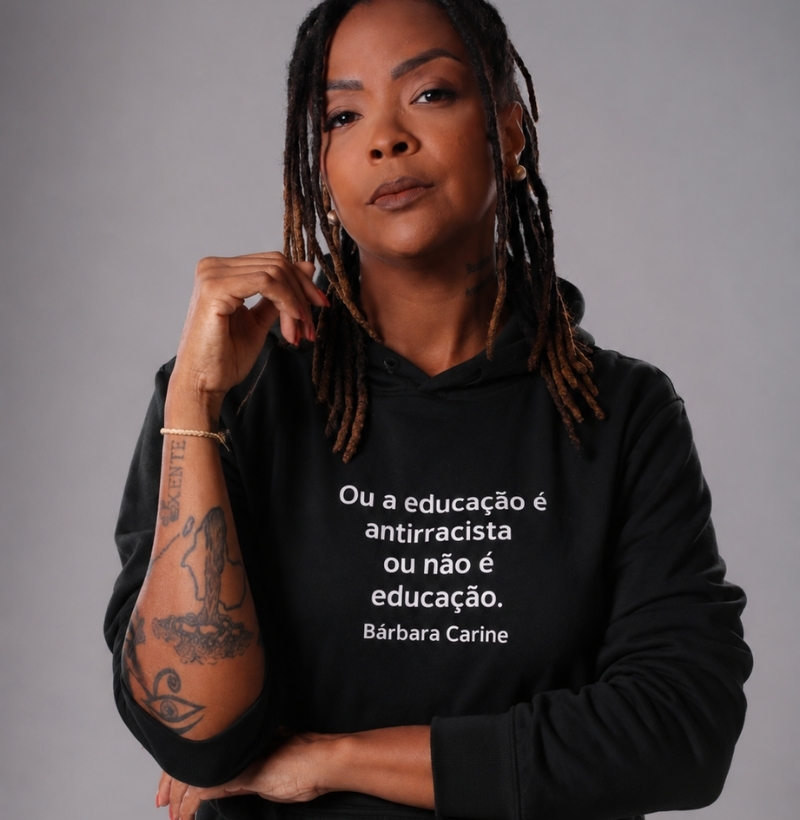 Ou a educação é antirracista ou não - Bárbara Carine Moletom
