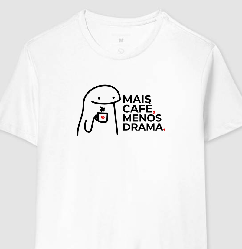 Mais café, menos drama