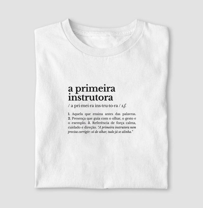 a primeira instrutora – substantivo feminino