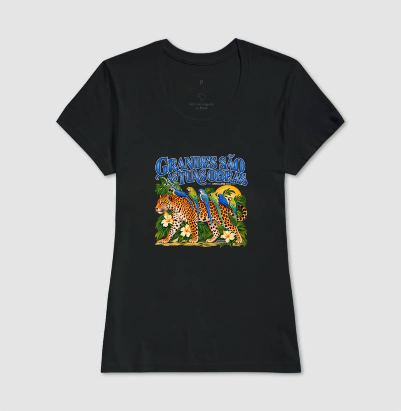 Camiseta Feminina Cristã Grandes São as Tuas Obras