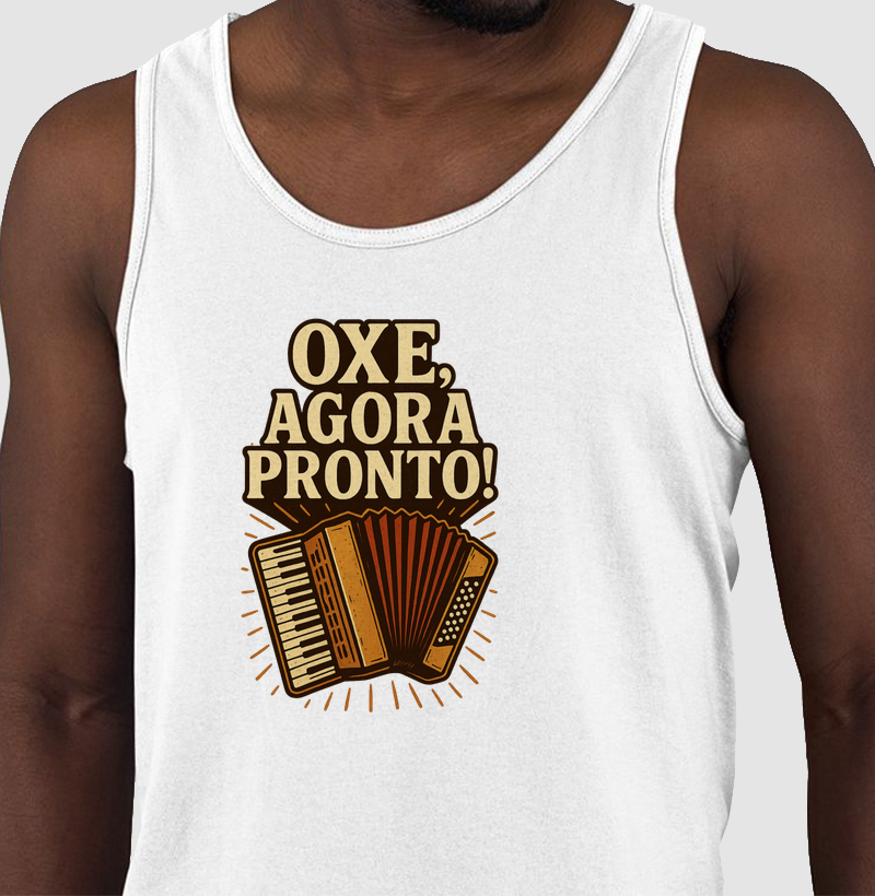 Oxe, agora pronto sanfona!