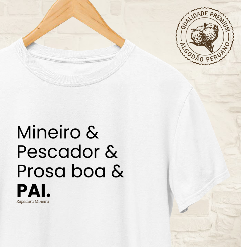 Mineiro & Pescador & Prosa boa & PAI.