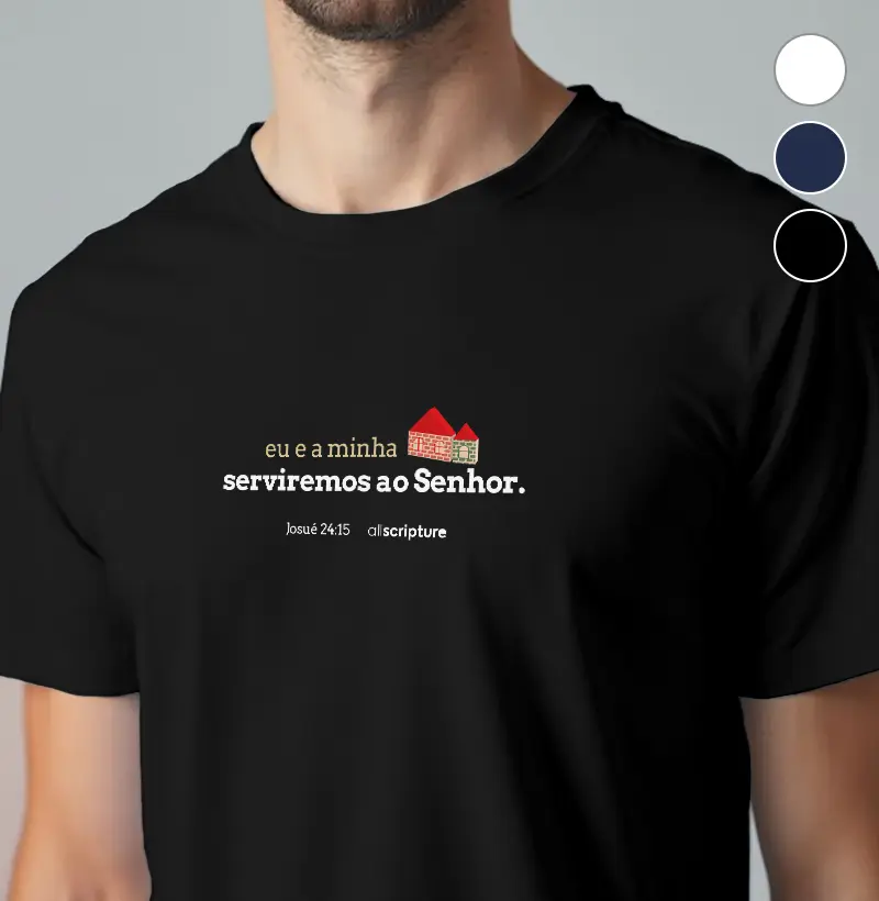 Eu e minha casa - Josué 24:15
